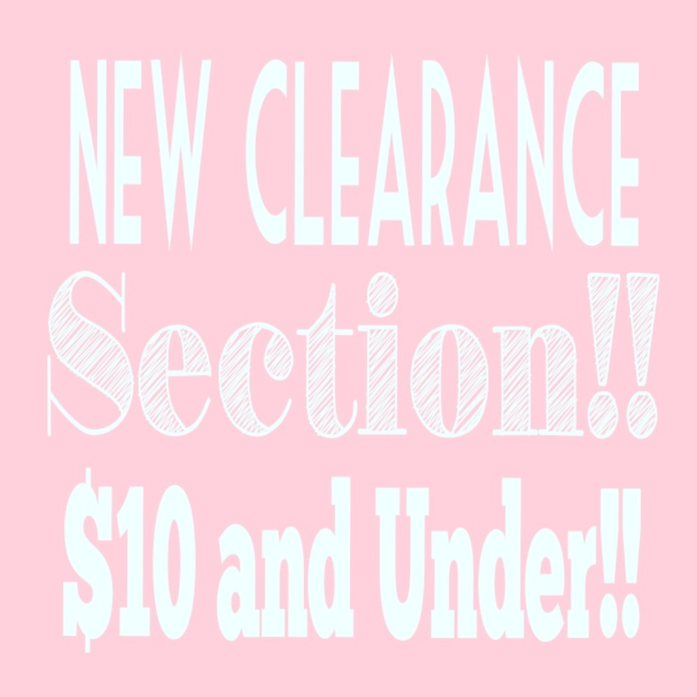 😄Check out my New Clearance! $10 & Under!!